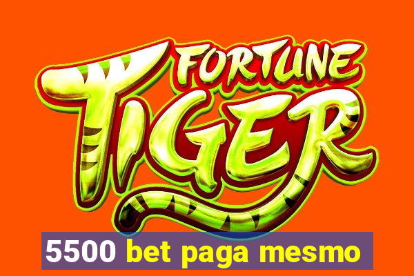 5500 bet paga mesmo